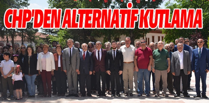 CHP'DEN ALTERNATİF KUTLAMA