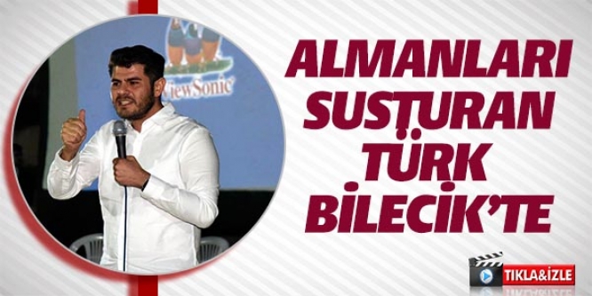 ALMANLARI SUSTURAN TÜRK BİLECİK'TE