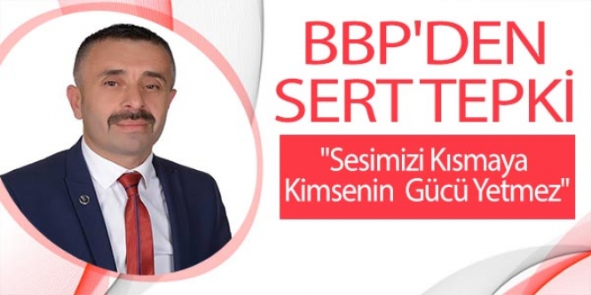 BBP'DEN HDP'YE SERT TEPKİ