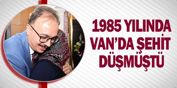 1985 YILINDA VAN'DA ŞEHİT DÜŞMÜŞTÜ