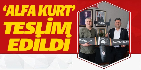 'ALFA KURT' TESLİM EDİLDİ