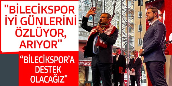 ÖZGÜR ÖZEL'DEN BİLECİKSPOR'A ÖZEL DESTEK!