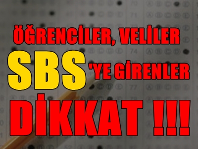 SBS'YE GİRENLER DİKKAT