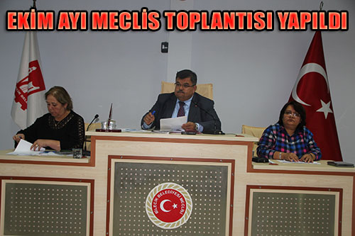 EKİM AYI BELEDİYE MECLİS TOPLANTISI.
