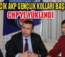 AK PARTİ CHP'YE YÜKLENDİ