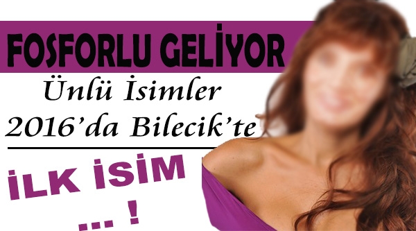 'FOSFORLU OYUNU' BİLECİK'E GELİYOR