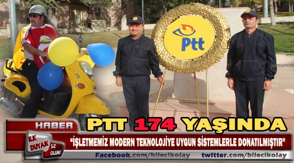PTT 174 YAŞINDA