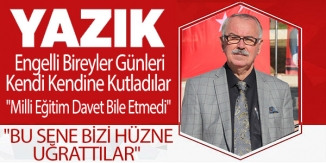 "BU SENE BİZİ HÜZNE UĞRATTILAR"