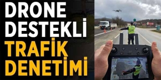 DRONE DESTEKLİ TRAFİK DENETİMİ